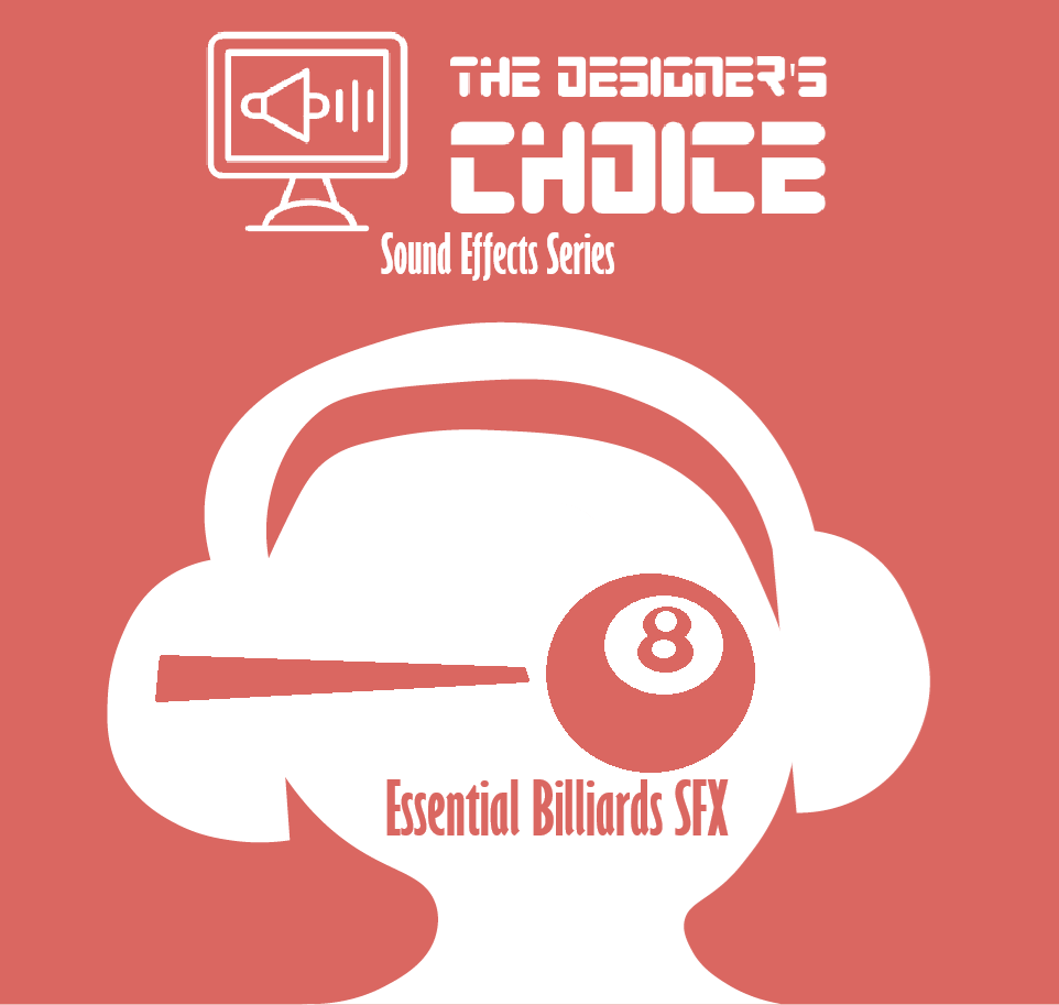 The Designer's Choice Sound Effects Series - Essential Billiards